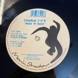 Bass 'N' Buzz - Charlie Say's