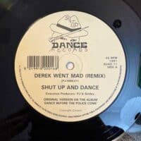 Derek Went Mad (Remix) - Shut Up And Dance