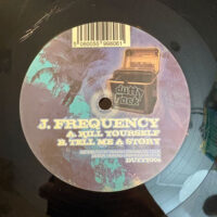 Kill Yourself / Tell Me A Story - J Frequency