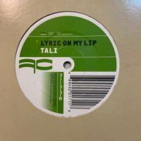 Lyric On My Lip / District Line - Tali