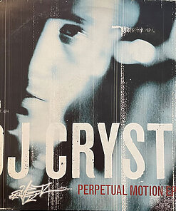 Perpetual Motion EP - DJ Crystl