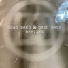 Dred Bass (Remixes) - Dead Dred