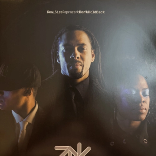 Dont Hold Back - Roni Size Reprazent