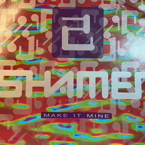 Make It Mine - The Shamen (7" Vinyl)
