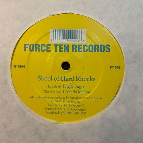 Jungle Sugar / I Am So Mellow - Skool Of Hard Knocks