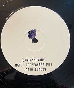 Make D'Speakerz Pop - Cantankerous (W/Label)