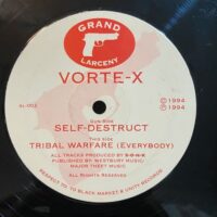 Tribal Warfare (Everybody) / Self-Destruct - Vorte-x