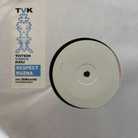 Respect / Ruzna - Totem Vibes Crew