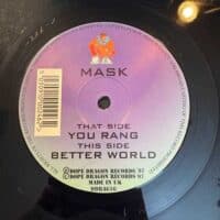 You Rang / Better World - Mask