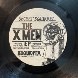 The X Men EP - Secret Squirrel