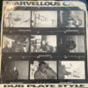 Dub Plate Style - Marvellous Cain