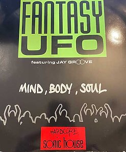 Mind, Body, Soul - Fantasy UFO Feat Jay Groove