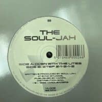 Down With The Lites / Step 2-1-2-1-2 - The Soul-jah