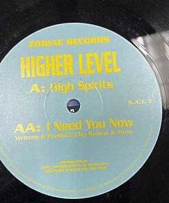 High Spirits / I Need You Now - Higher Level