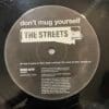 Don't Mug Yourself - The Streets