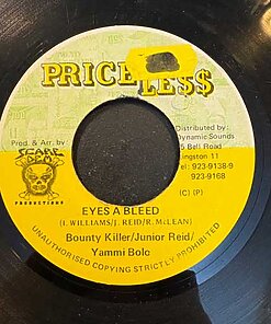 Eyes A Bleed - Bounty Killer / Junior Reid / Yammi Bolo