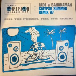 Calypso Summer Remix 97 / The Big Bang - Fade & Bananaman