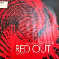 Red Out / Addiction (Remixes) - Aquasky