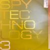 Spy Technology 3: Enemy Territory (Part II) - Propaganda