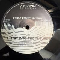 Trip Into The Future - Kelly-G Perfect Rhythm