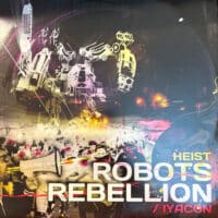 Robots Rebellion / Iyacon - Heist