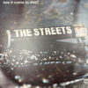 Has It Come To This? - The Streets