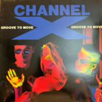 Groove To Move - Channel X