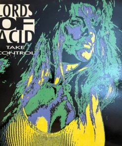 Take Control - Lords Of Acid