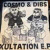 Xultation EP - Cosmo & Dibs