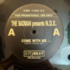 Come With Me - The Badman Presents N.D.X. (Promo)