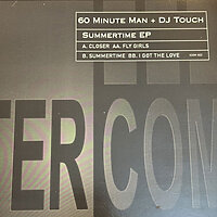 Summertime EP - 60 Minute Man & DJ Touch (2 x 12")