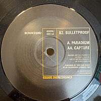 Paradigm / Capture - Bulletproof