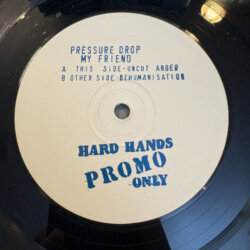 My Friend - Pressure Drop (Promo) (Vinyl 1 Only)