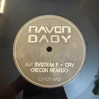 Cry (Recon Remix) / Face Down Ass Up (Darren Styles Remix) - System F / Deja Vu
