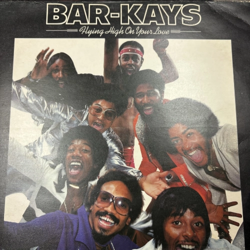 Flying High On Your Love - Bar-Kays