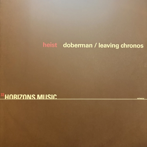 Doberman / Leaving Chronos - Heist