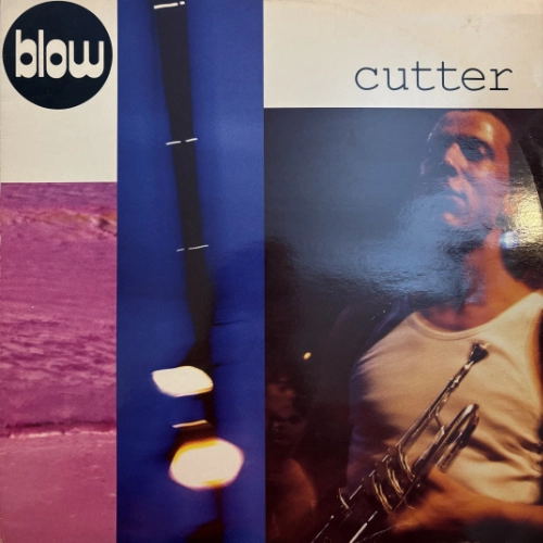 Cutter - Blow